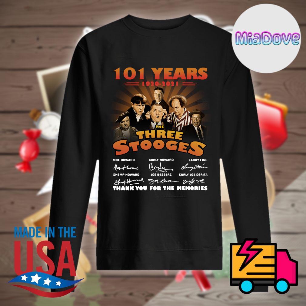 101 years 1920 2021 the Three Stooges signatures thank you for the memories s Sweater