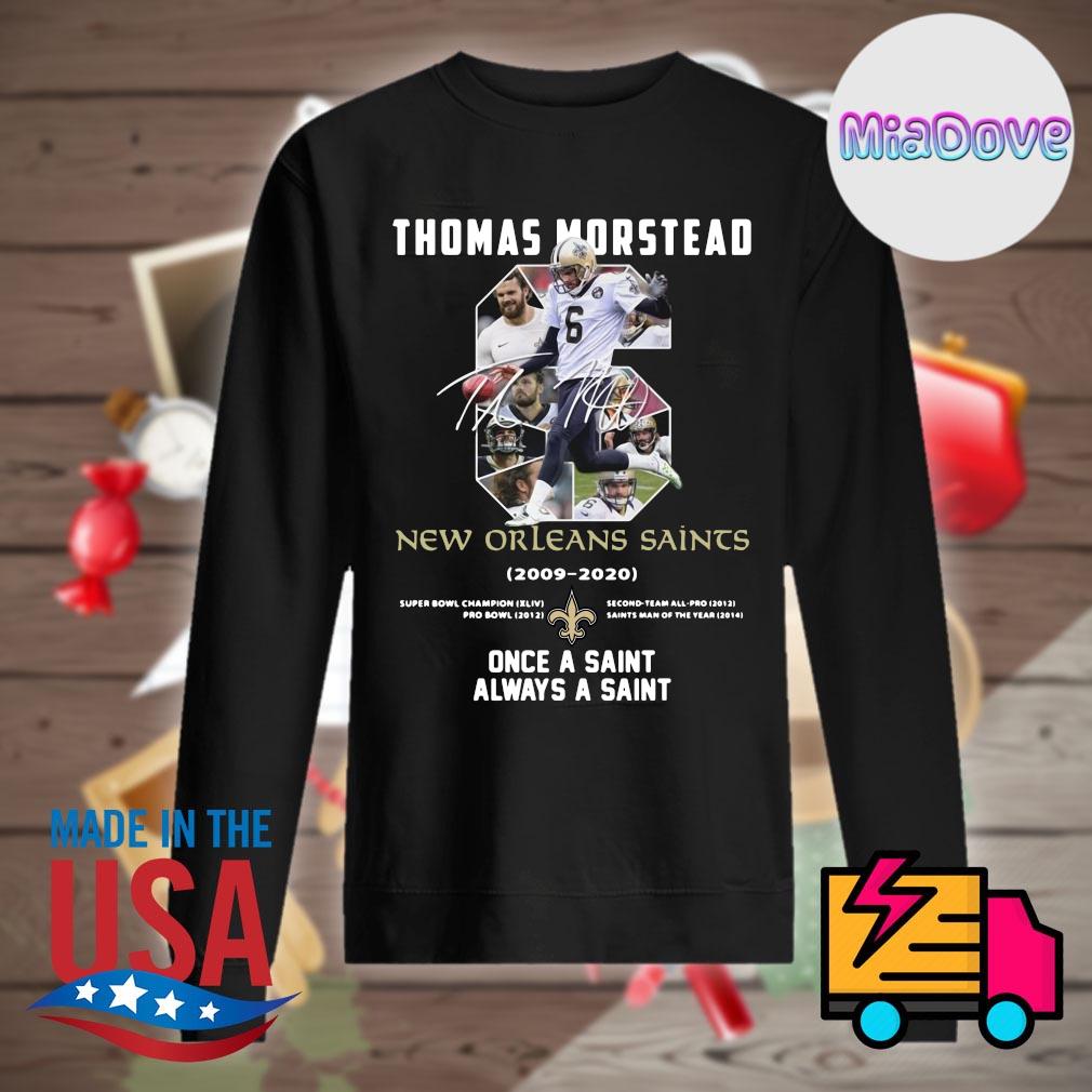 Thomas Morstead New Orleans Saints 2009 - 2020 Once a saint always