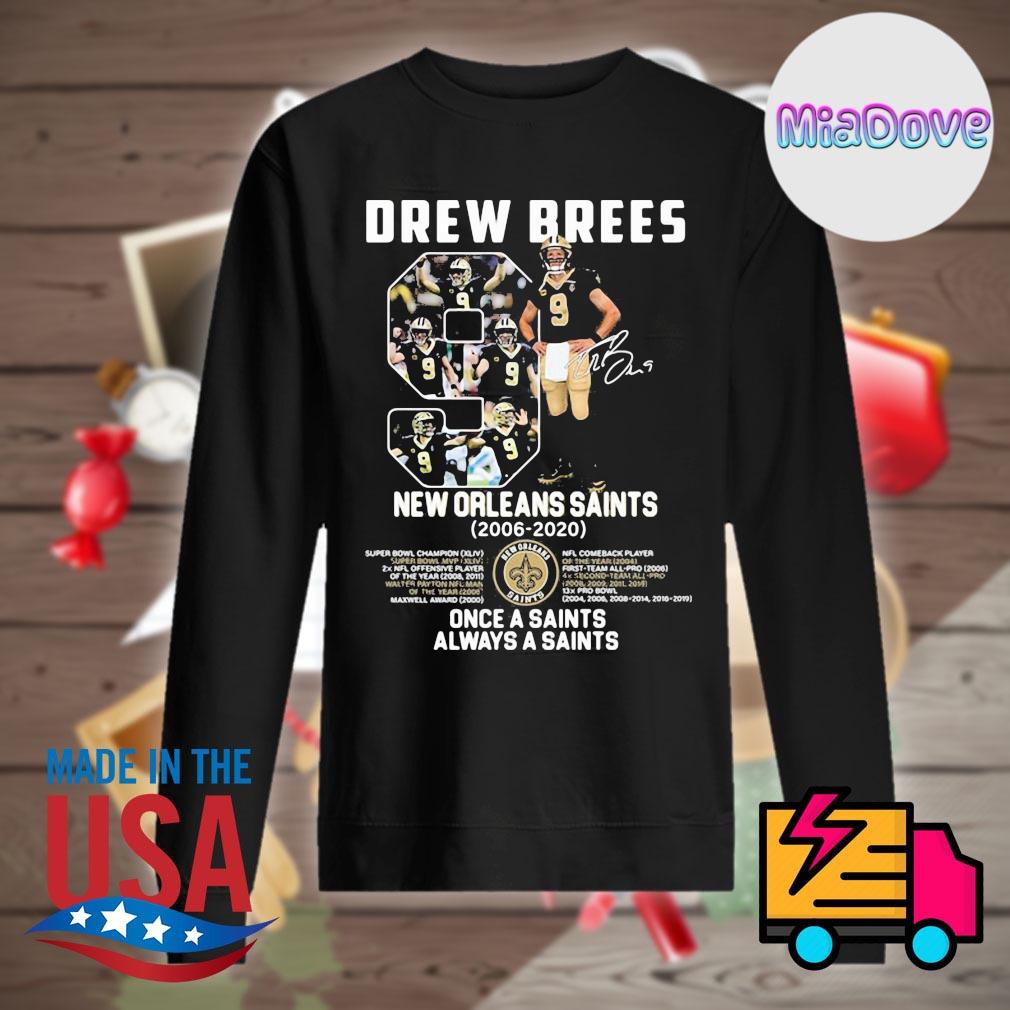 9 Drew Brees New Orleans Saints 2006 2020 once a Saints always a Saints s Sweater