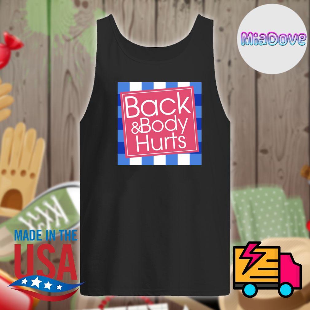 Back and body hurts s Tank-top