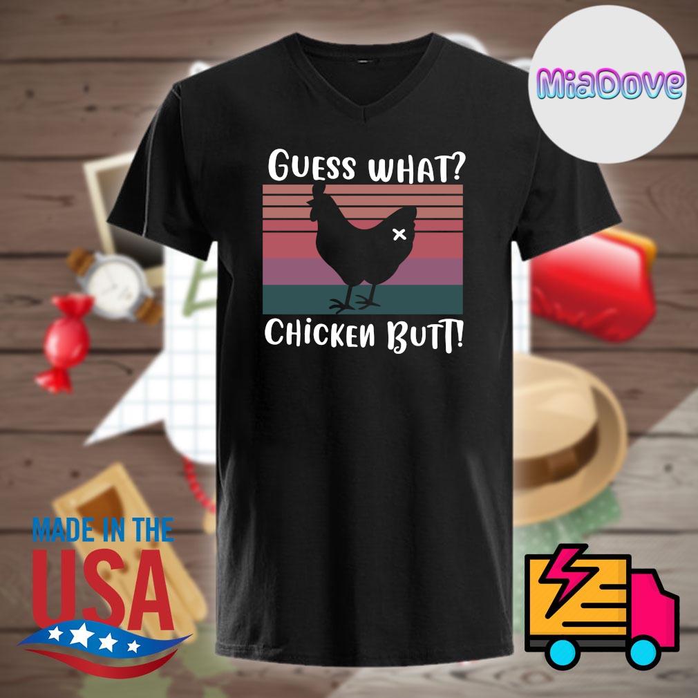 Chicken butt hotsell t shirt