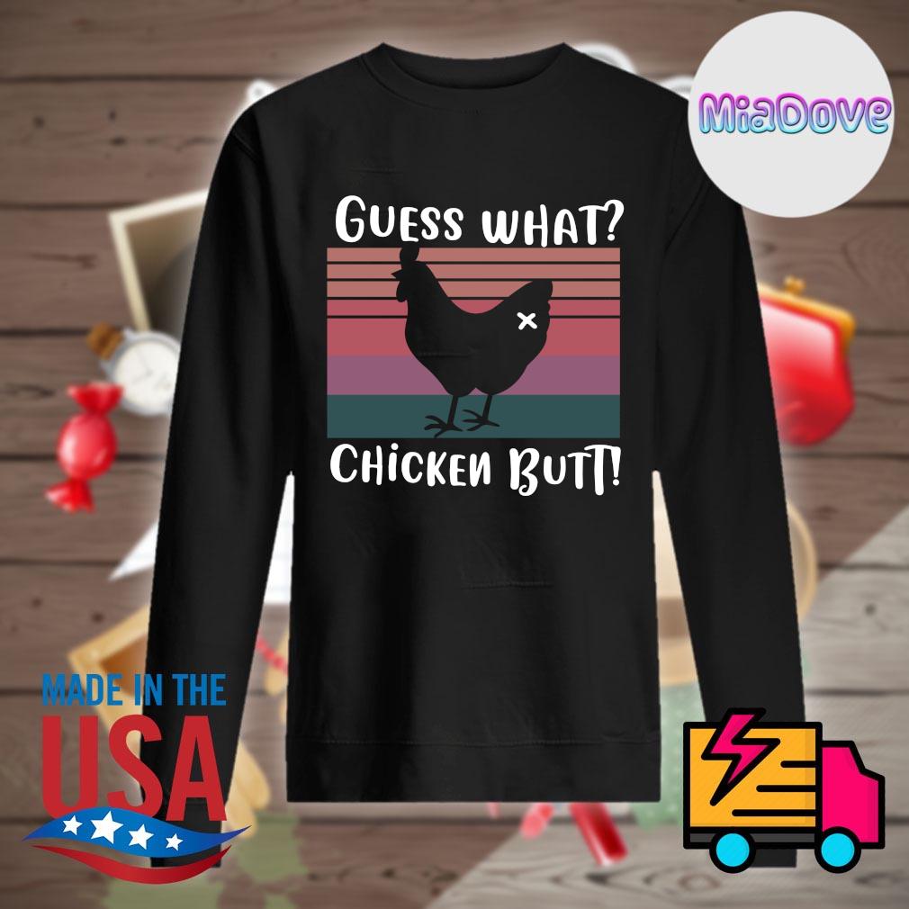 Guess what chicken butt Vintage s Sweater