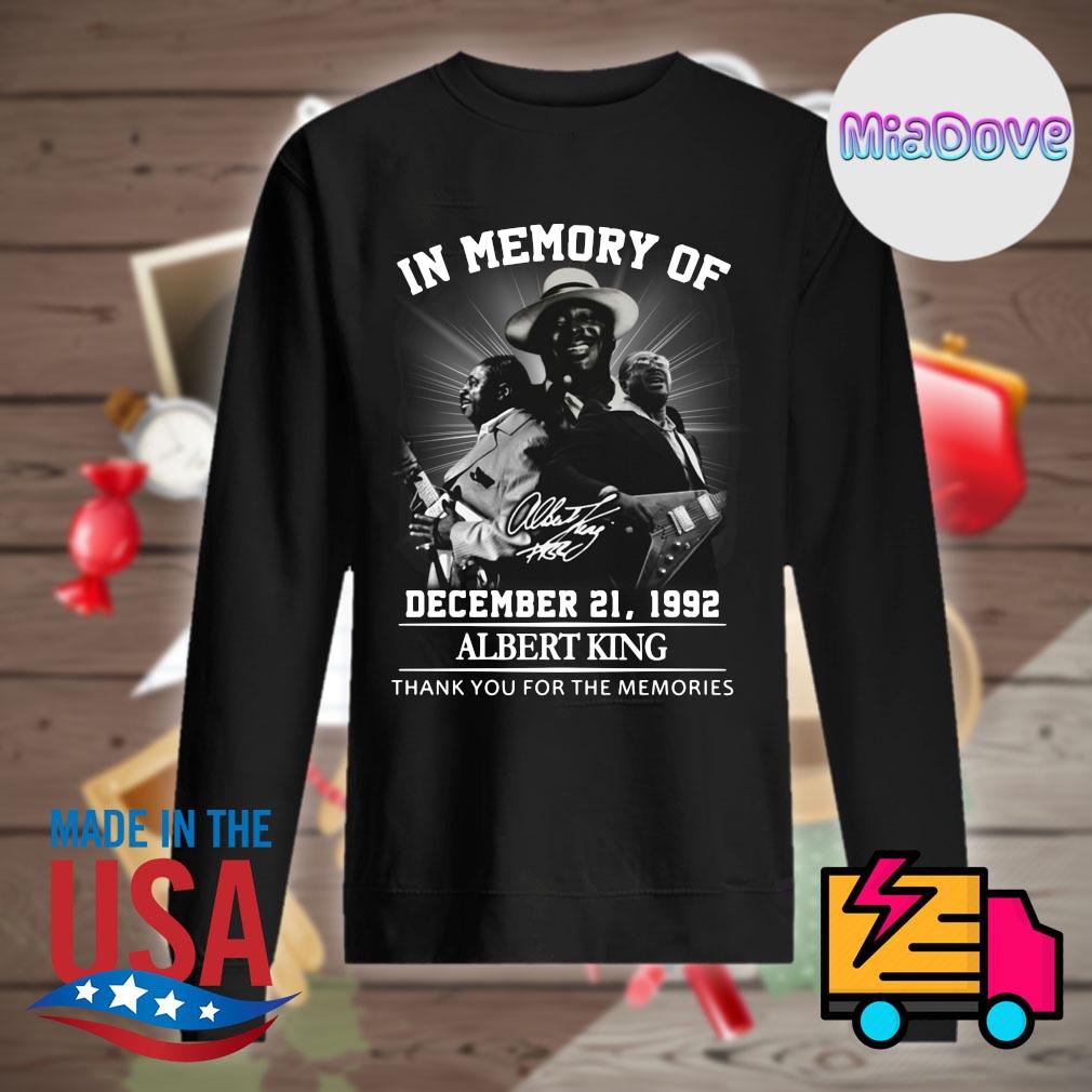 In memory of December 21 1992 Albert King signatures thank you for the memories s Sweater