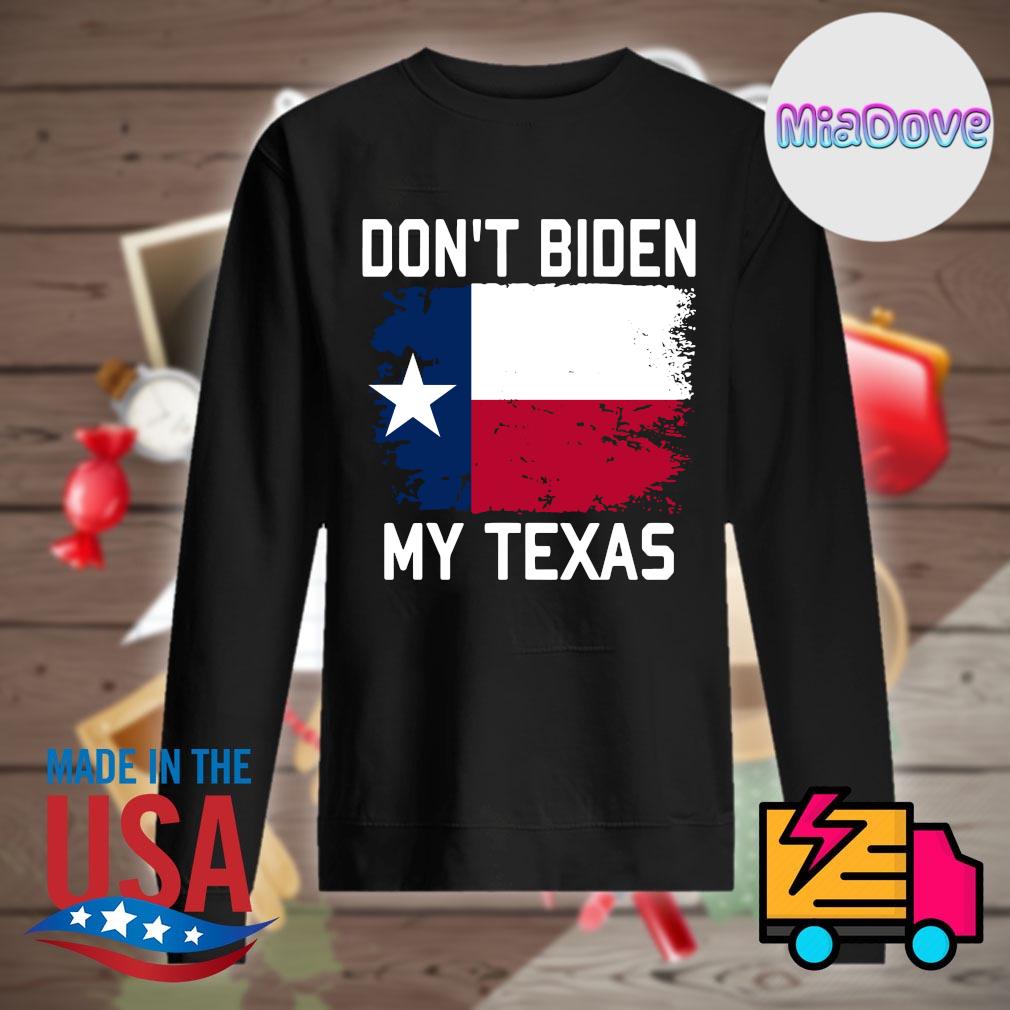 Don't Biden my Texas s Sweater