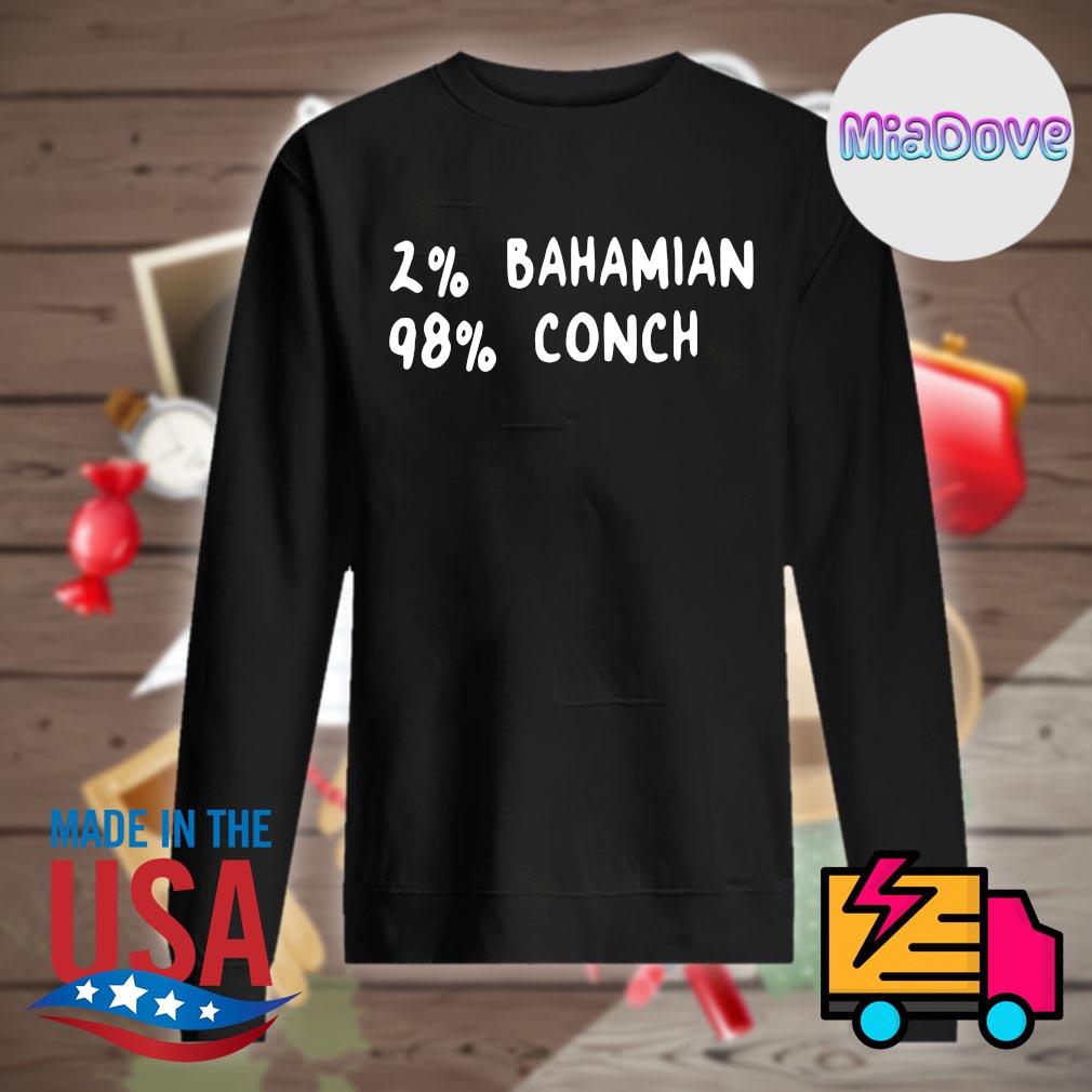 2$ Bahamian 98% Conch s Sweater