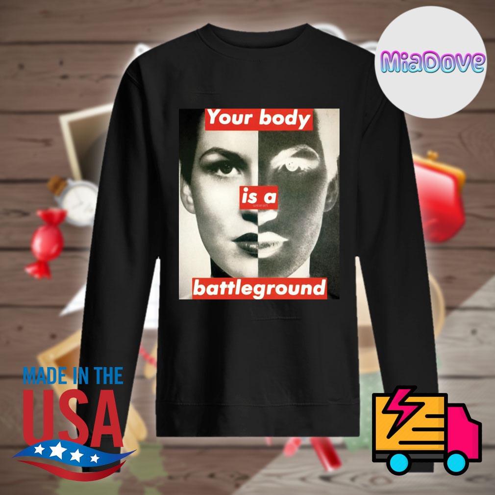 Barbara Kruger your body is a battleground s Sweater