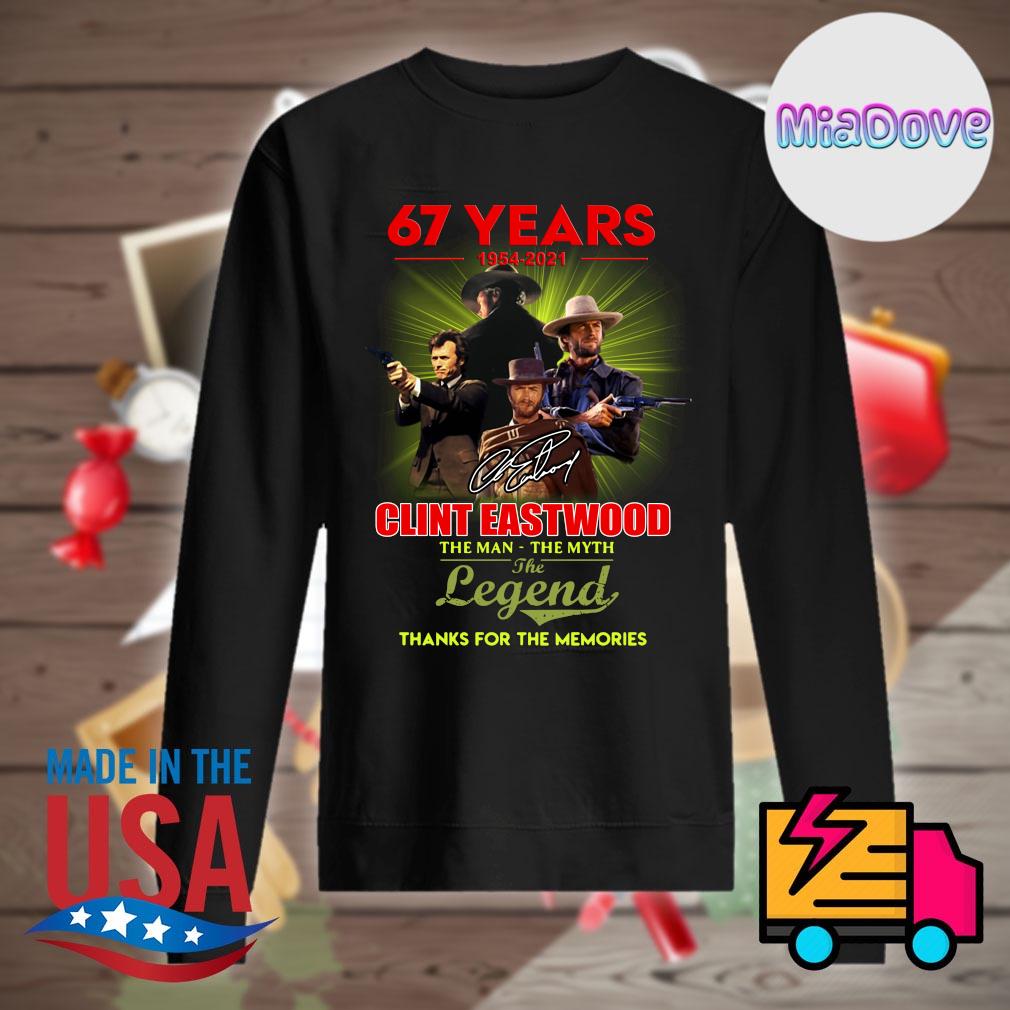 67 years 1954 2021 Clint Eastwood the man the myth the legend thanks for the memories s Sweater