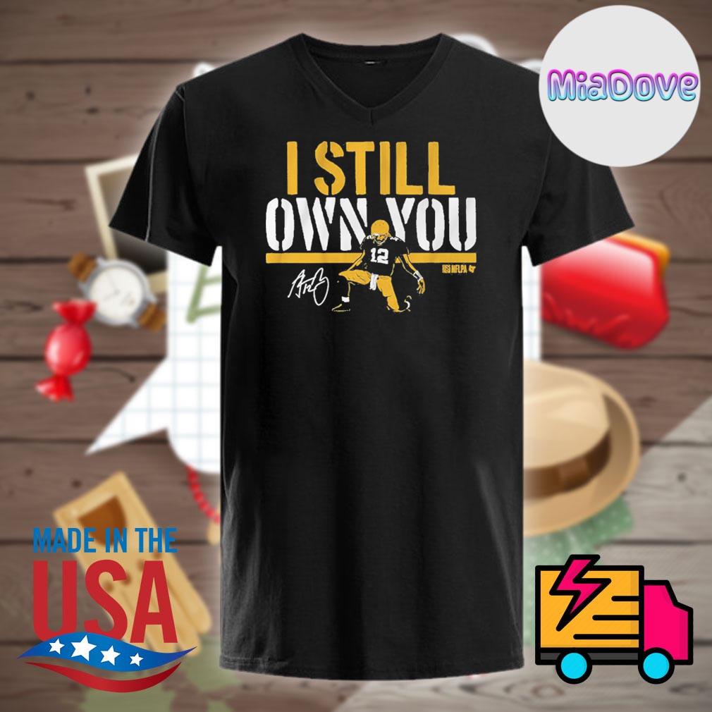 Aaron Rodgers I Still Own You signature shirt, hoodie, tank top, sweater  and long sleeve t-shirt