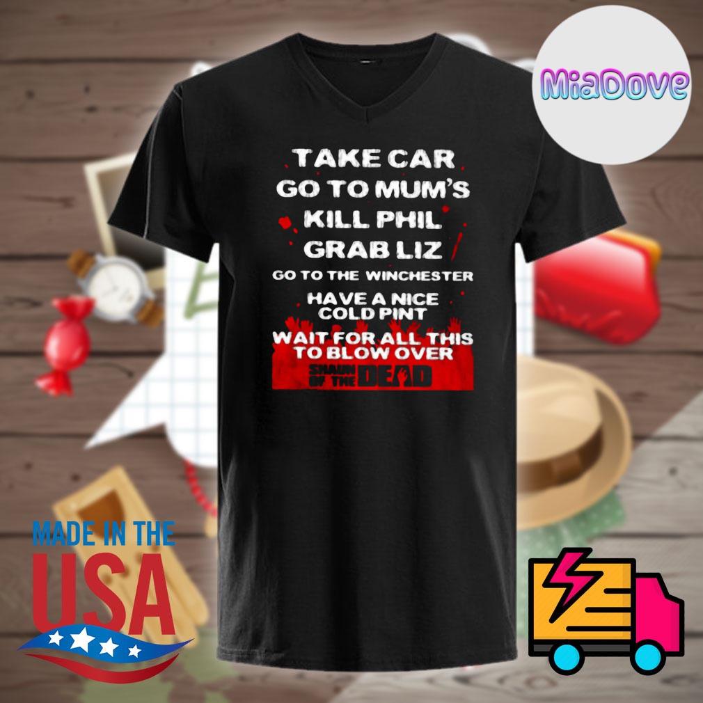 Take Car Go To Mums T-Shirt Take Car Go To Mums T-Shirt