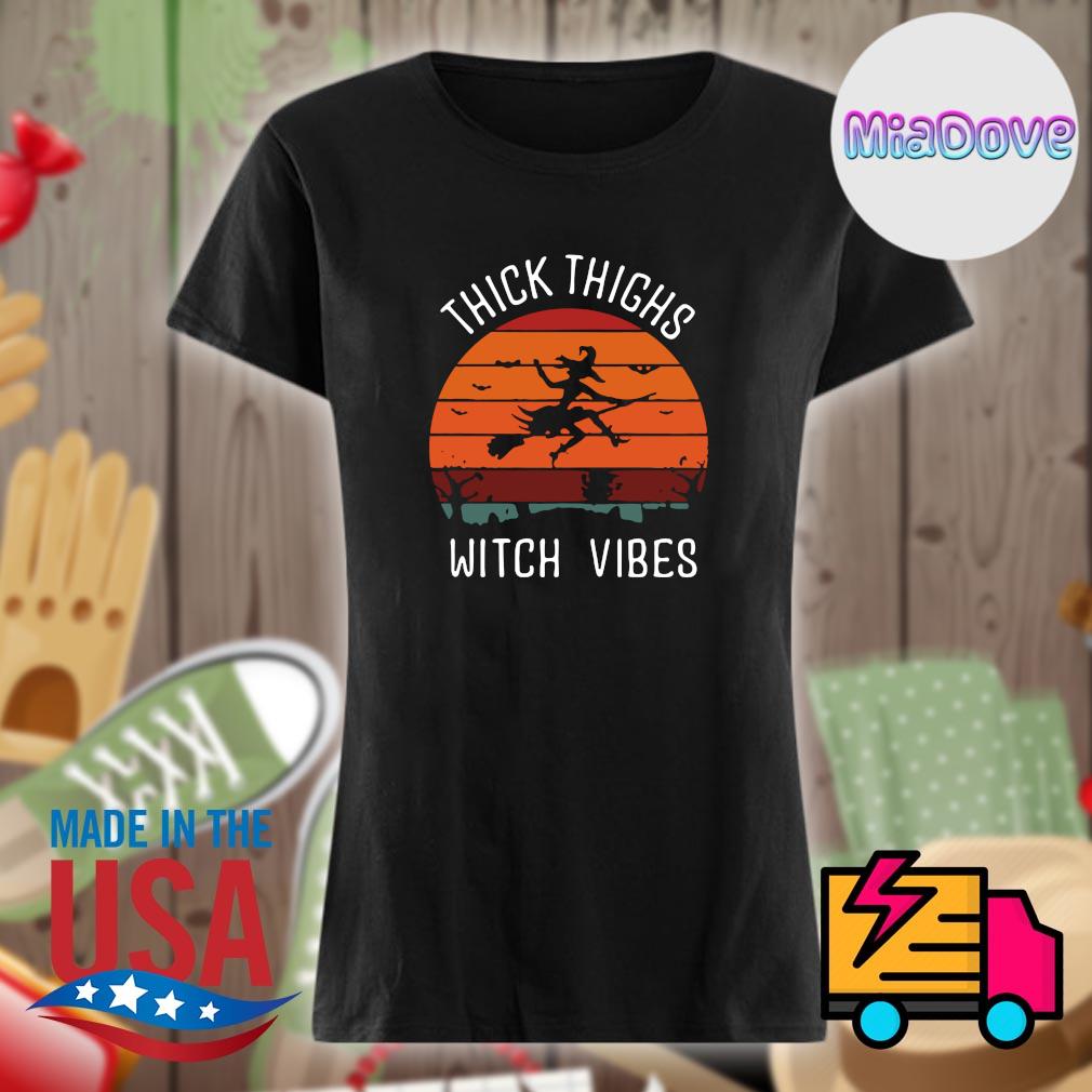 Thick Thighs Witch Vibes Halloween s Ladies t-shirt
