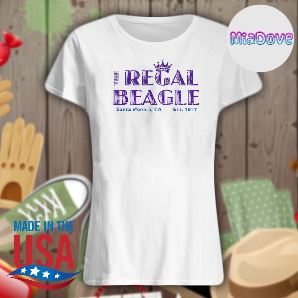 The Regal Beagle Santa Monica CA Est 1977 s Ladies t-shirt