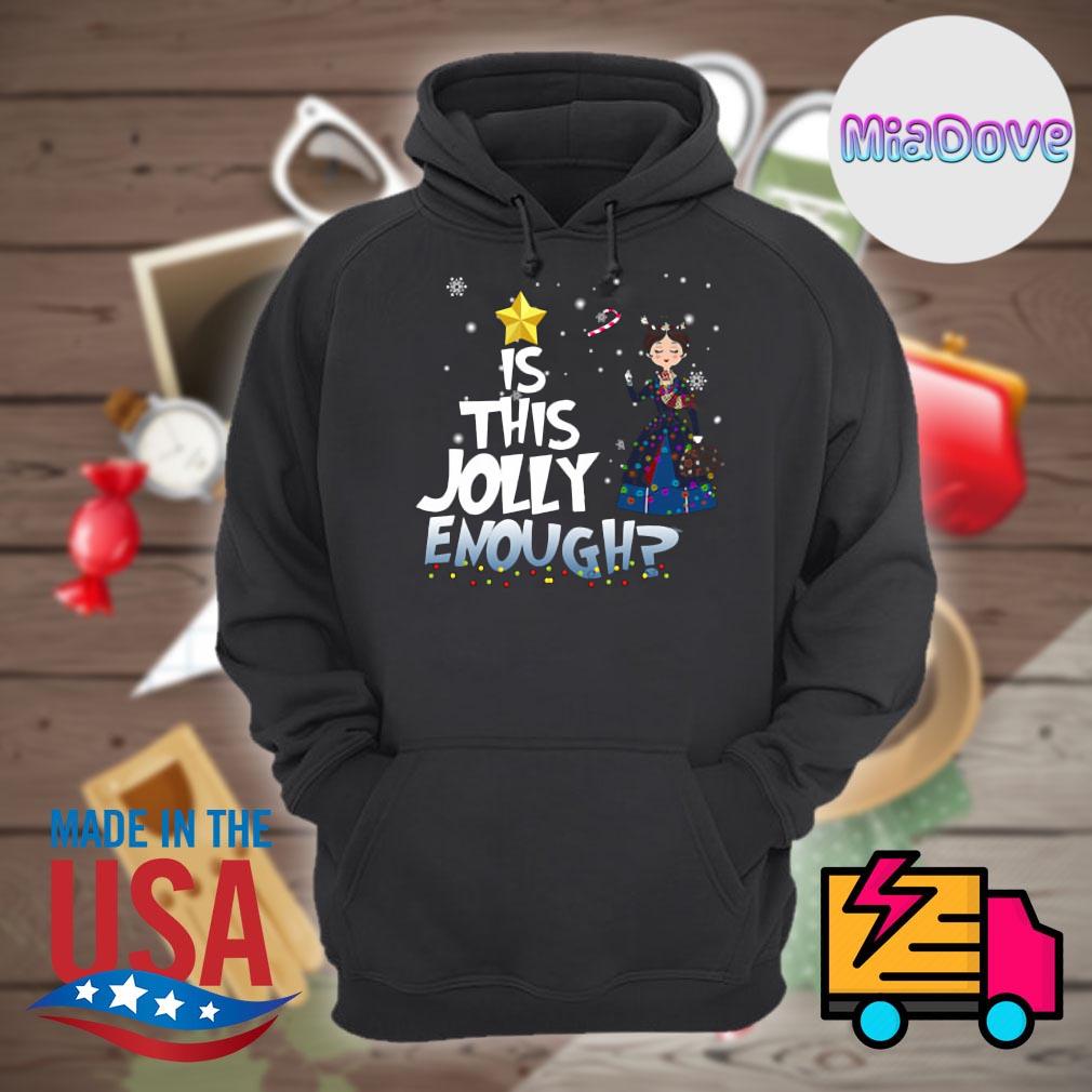 Mary Poppins is this jolly enough Christmas shirt hoodie tank top sweater and long sleeve t shirt