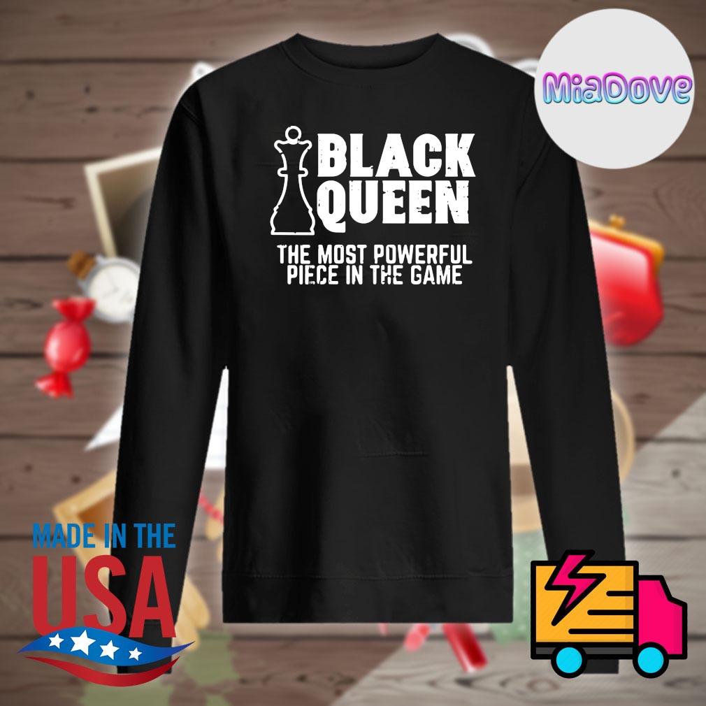 Chess Black Queen the most powerful piece in the game s Sweater