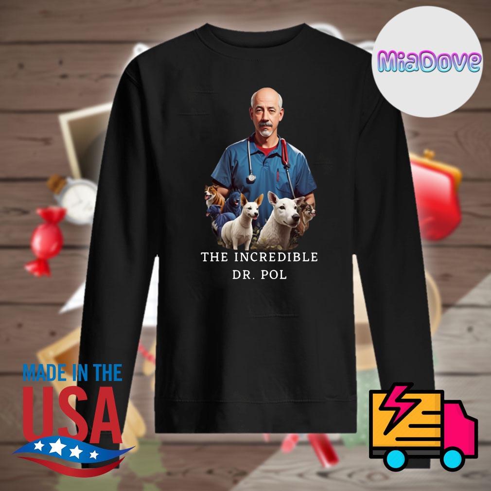The incredible Dr. Pol s Sweater