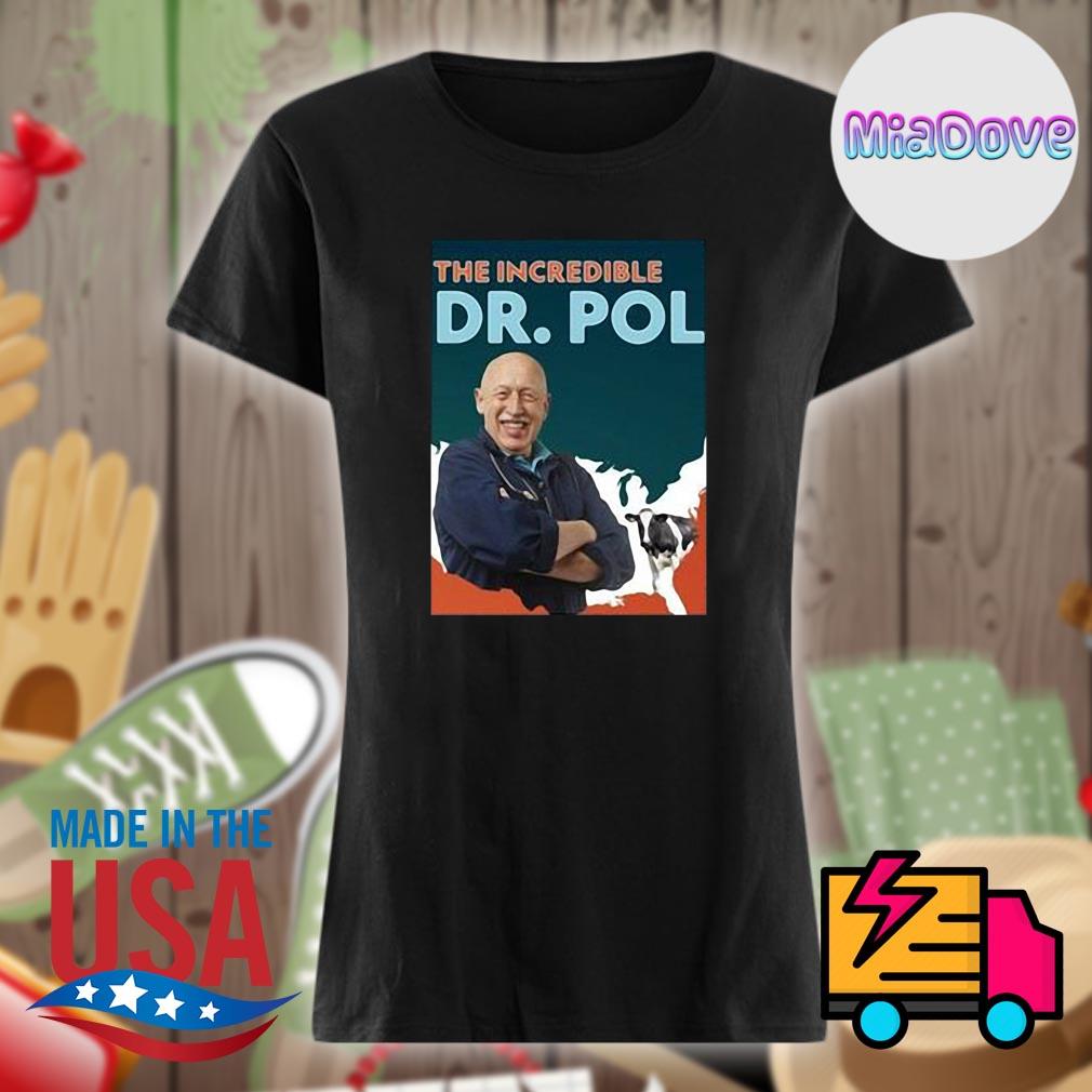 The Incredible Dr Pol poster s Ladies t-shirt