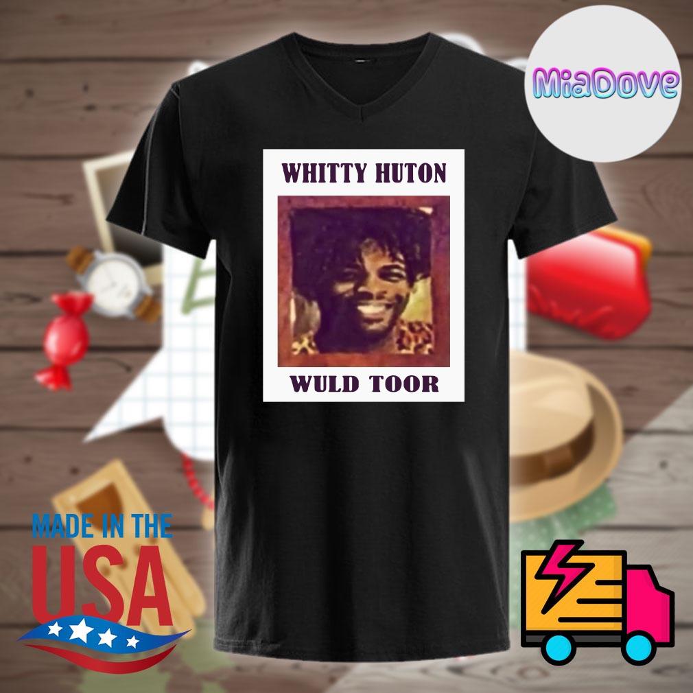 Bruh Man Whitty Huton Wuld Toor Shirt Hoodie Tank Top Sweater And Long Sleeve T Shirt