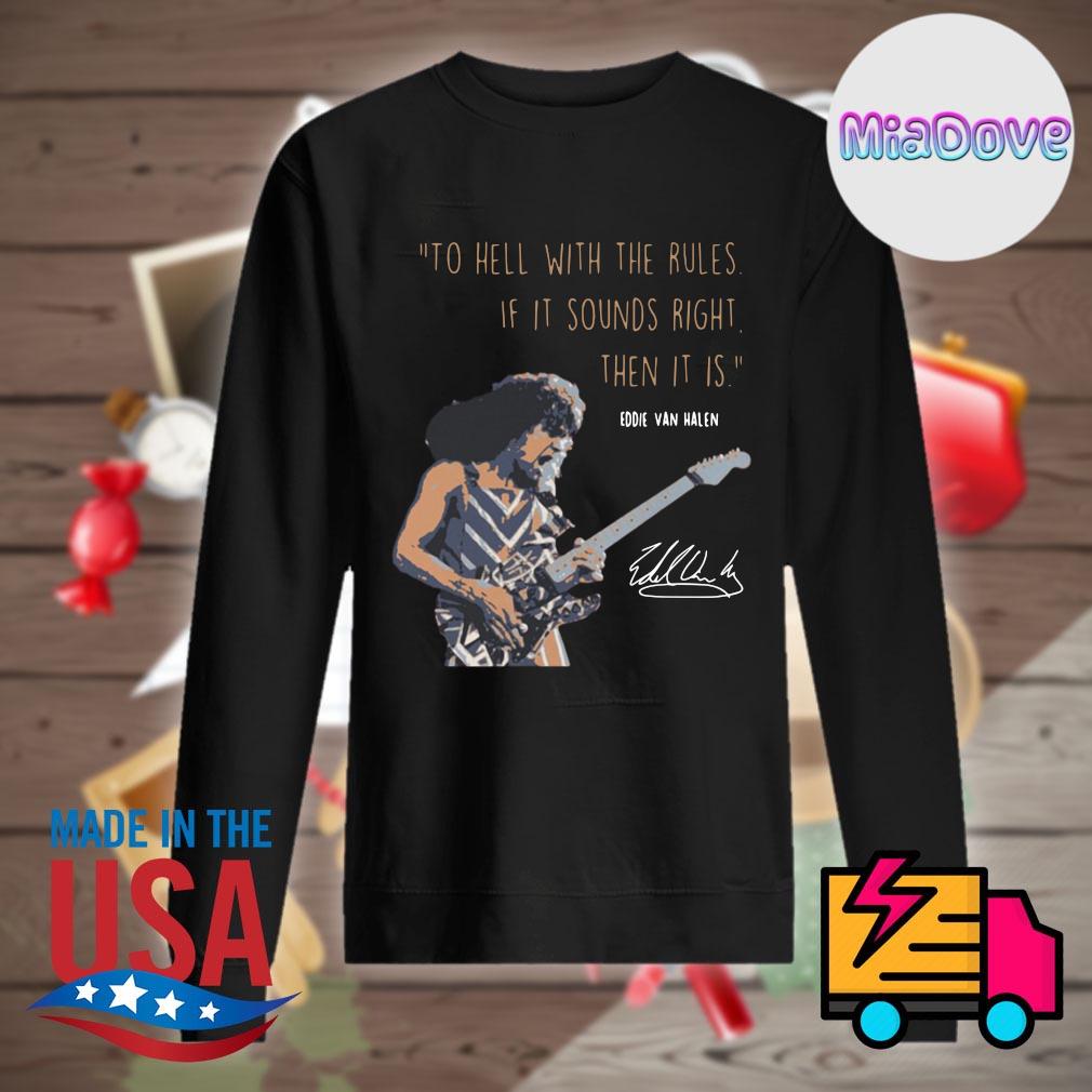 If it sounds right La Frankenstrat illustrée et la citation de Eddie Van Halen : The hell with the rules then it is idée cadeau illustration noir et blanc rock guitariste | poster guitare